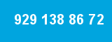 929 138 86 72